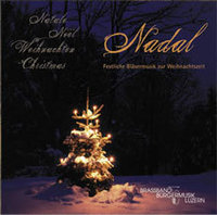 Nadal - Festliche Bläsermusik zur Weihnachtszeit